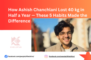 Ashish Chanchlani Lost 40 kg in Half a Year how get to know with khelofun