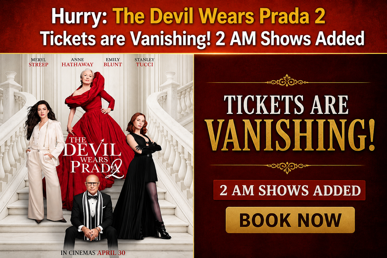 The Devil Wears Prada sequel poster announcing new midnight showtimes with 1 AM and 2 AM screenings added for fans.