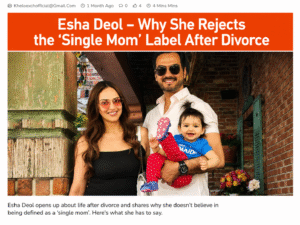 Esha Deol discusses life after divorce and explains why she does not identify with the ‘single mom’ label.